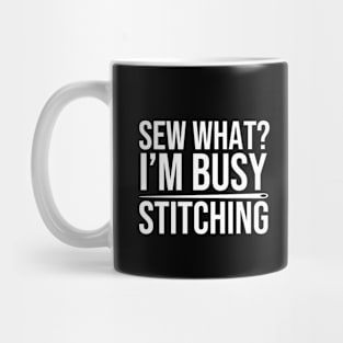 Funny Stitching Quote Mug